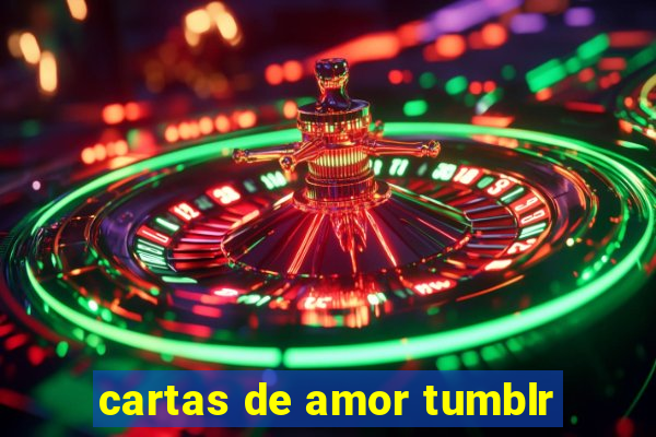 cartas de amor tumblr